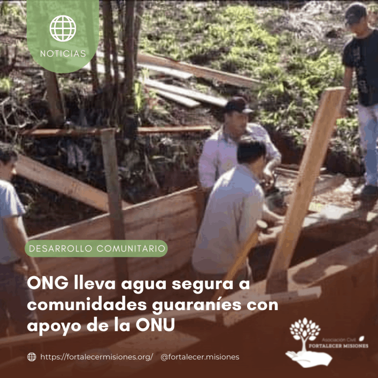 ONG lleva agua segura a comunidades guaraníes con apoyo de la ONU